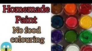 'How to make a acrylic paint at home|paint| no food colouring'