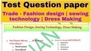 'Test question paper Fashion design | sewing Technology | Drawing Making'