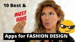 '10 BEST & MUST HAVE APPS for FASHION DESIGN | Beginner Level'