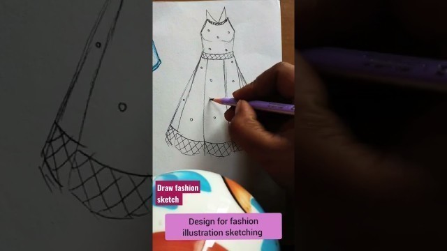 'sketch in fashion Dress illustration#artyoutube #artistbypassion #creative arts #drawlovers #shorts'