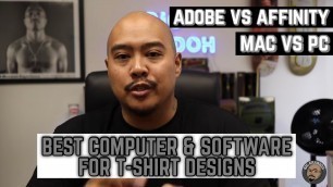 'The BEST Computer and Software For T-Shirt Designs'
