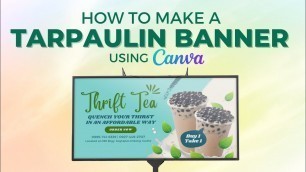 'How To Make A Tarpaulin Banner Using CANVA'