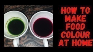 'How To Make Food Colour At Home||Magic Of Spices||Homemade Recipe'