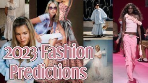 '2023 fashion trends and predictions 