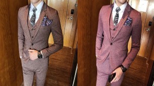 'Best 3 Suits Mens Fashion - 90$ - 105$ - Styles Suits 2019'