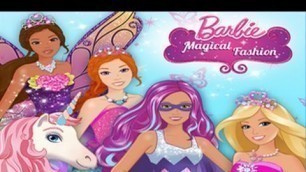 'Barbie Magical Fashion Android Gameplay บาร์บี้กับเวทมนตร์แห่งแฟชั่น'
