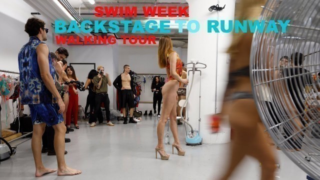 'Swim week Backstage to Runway Walking Tour'