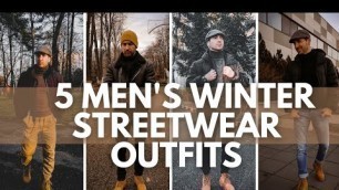 'Men\'s 5 Best WINTER STREETWEAR OUTFITS | MEN\'S WINTER Outfits lookbook #winteroutfits'