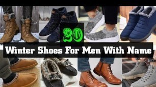 '20 Winter Shoes For Men With Names || mens winter shoes guide || Best winter boots men'