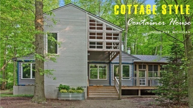 'Shipping Container Cottage Style Home- Union Pier, Michigan'