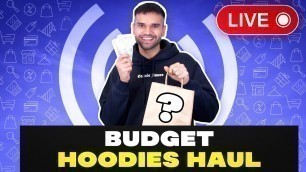 'TRENDY Budget Hoodie Haul For Winter Fashion Men | AFFORDABLE Hoodie | BeYourBest Fashion San Kalra'