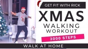 'Christmas Walking Workout | 3000 Steps | Walk At Home'