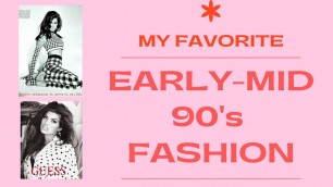 '90\'s Fashion: 90-95'