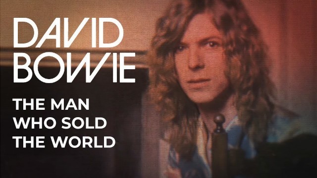 'David Bowie - The Man Who Sold The World [2020 Mix] [Official Lyric Video]'