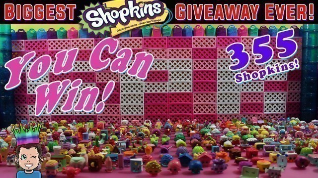 'The Biggest Shopkins Giveaway Ever ♕ 355 Shopkins [CLOSED] Shopking'