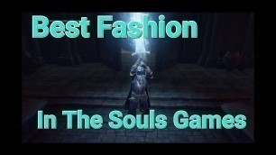 'Best Fashion In The Souls Games'