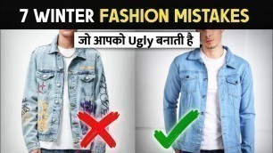 '7 Common Winter Fashion Mistakes Men 2023 | Winter Fashion Mistakes To Avoid | style with dhiru'