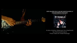 'It\'s Not a Fashion Statement It\'s a Deathwish (Guitar Cover) - My Chemical Romance'