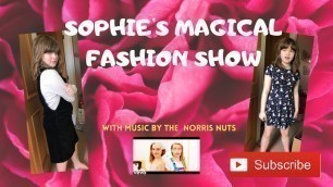 'SOPHIE\'S MAGICAL FASHION SHOW - Sophie gets new clothes'