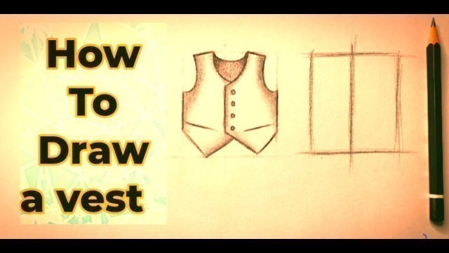 'How to draw a Vest easy step by step tutorial |  Fashion drawing sketches dresses for beginners'