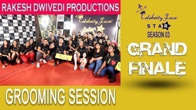 'Celebrity Face Star Season 3 Grand Finale Grooming Session | Ramp Walk | Fashion Show | CFSTAR'