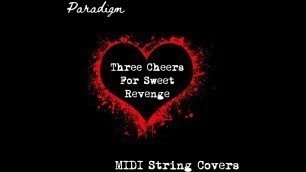 'MCR \"It\'s Not A Fashion Statement, It\'s a Deathwish\" MIDI String Cover (Alternate Version)'