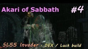 'Dark Souls 3 : Akari of Sabbath, SL55 Chronicles «Ritual 04»'