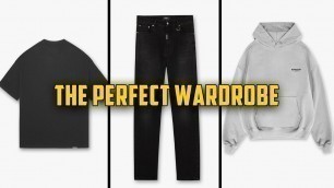 'How to Build The Perfect Wardrobe | Men\'s Fashion'