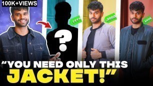 'Jackets EVERY MAN Needs For Winter Fashion | Budget Must Have Jacket | BeYourBest Fashion San Kalra'
