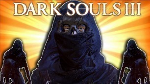 'The ASSassin - Dark Souls 3 Trolling'
