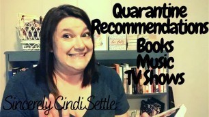 'QUARANTINE RECOMMENDATIONS: BOOKS, TV SHOWS, MUSIC AND FASHION'