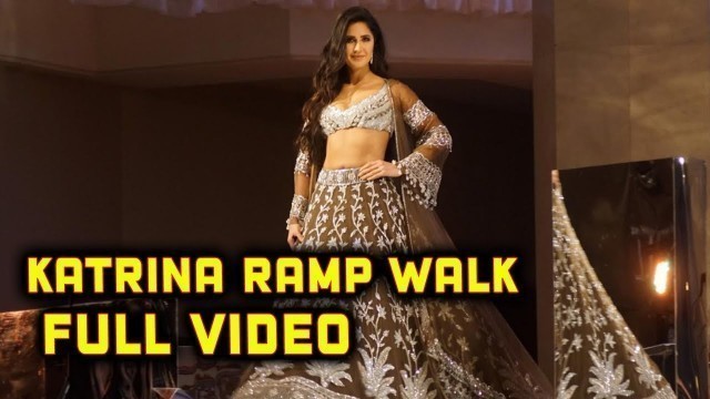 'Gorgeous Katrina Kaif Beautiful Ramp Walk For Manish Malhotra Fashion Show 2018'