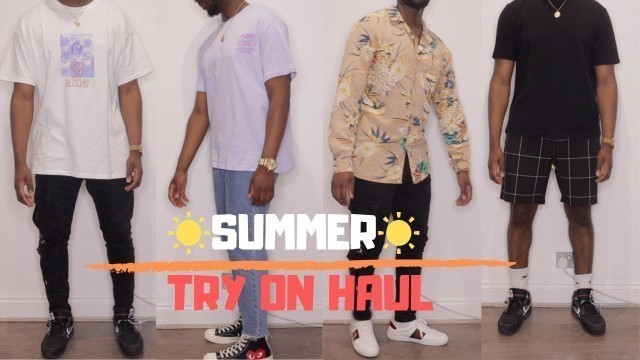 'SUMMER TRY ON HAUL | MENS FASHION 2019'