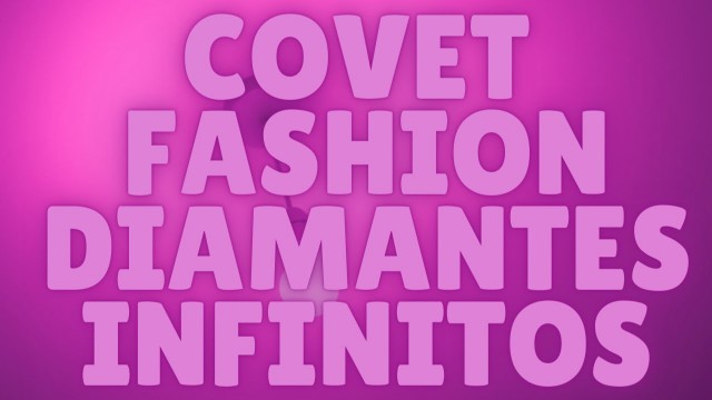 'como conseguir diamantes infinitos en covet fashion (2022)'