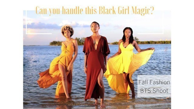 'BTS Fall Fashion Shoot | Fall Favorites (2018) | Black Girl Magic'