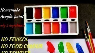 'Homemade 12 color acrylic paint by using only 2 color/without food color & No Fevicol'