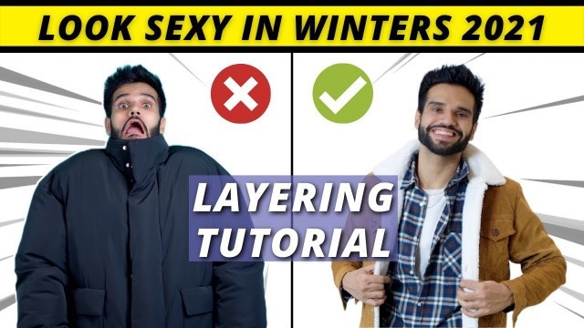 'How To Layer Clothes - Jackets Sweaters | Winter Outfit Ideas For Men | BeYourBest Fashion San Kalra'