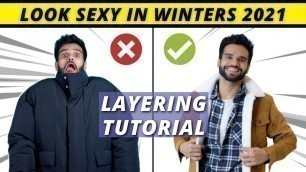 'How To Layer Clothes - Jackets Sweaters | Winter Outfit Ideas For Men | BeYourBest Fashion San Kalra'