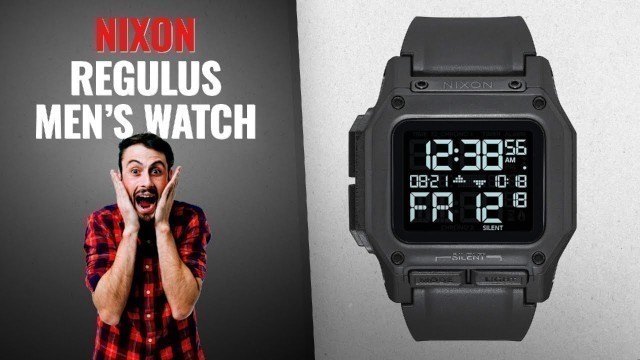 'Nixon Regulus Men’s Water And Shock Resistant Digital Watch | 2019 Hot Fashion Trends'