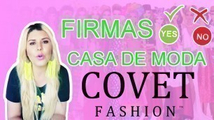 'Covet Fashion/Firmas/Casa de moda.'