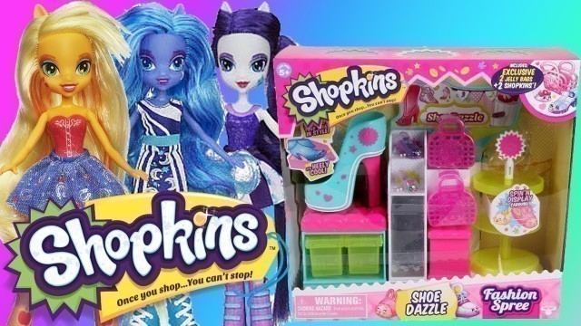 'SHOPKINS SHOE DAZZLE MY LITTLE PONY EQUESTRIA GIRLS MLP SHOE SHOPPING SPREE'