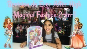 'Revision de Ever After High Magical Fashion 2 en 1'