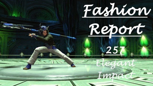 'FFXIV - The Glamour Dresser - Fashion Report #257: Elegant Impact'