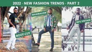 '2022 Fashion Trends Part 2'