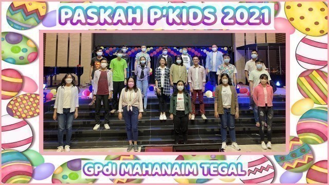 'Precious Kids Spesial Paskah 11 April 2021 #kidsonline #paskah #passover'