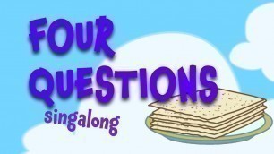 'The Four Questions for Kids! Learn them this Passover'