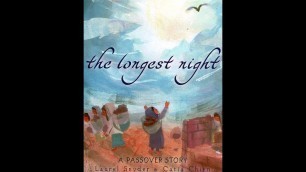 'Kids Book Read Aloud: The Longest Night - A Passover Story by Laurel Snyder, Ill. by Catia Chien'