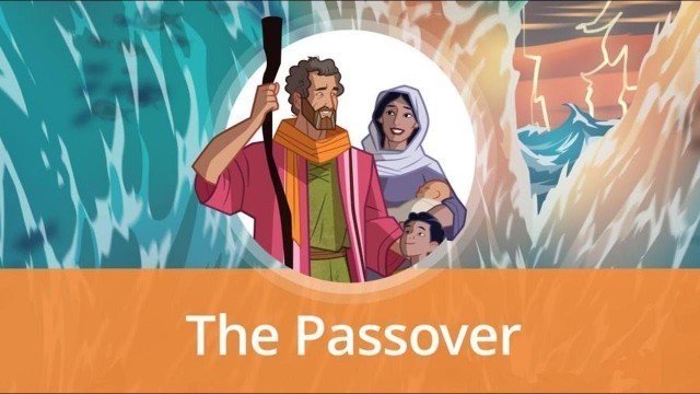 'The Passover | Old Testament Stories for Kids'