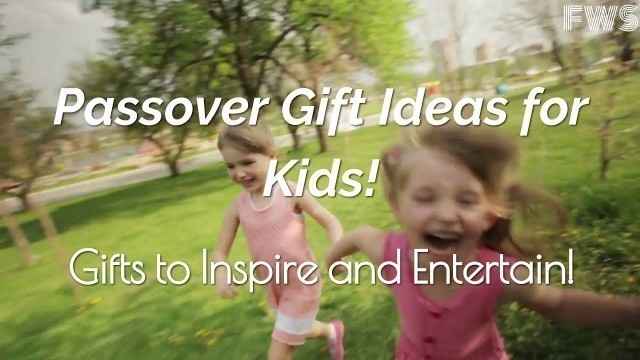 'BEST Passover Gift Ideas for Kids! 