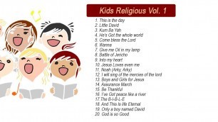 'Kids Religious Song Vol 1 | Christian Music for Kids'